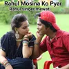 Rahul Mosina Ko Pyar